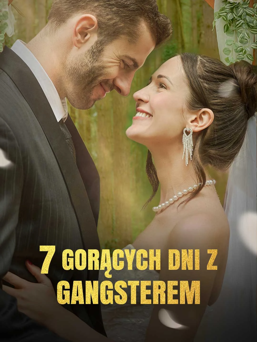 Watch 7 Days of Passion with the Mob Boss All Episodes Free 7 Days of Passion with the Mob Boss (60 Episodes) - Official Drama Poster