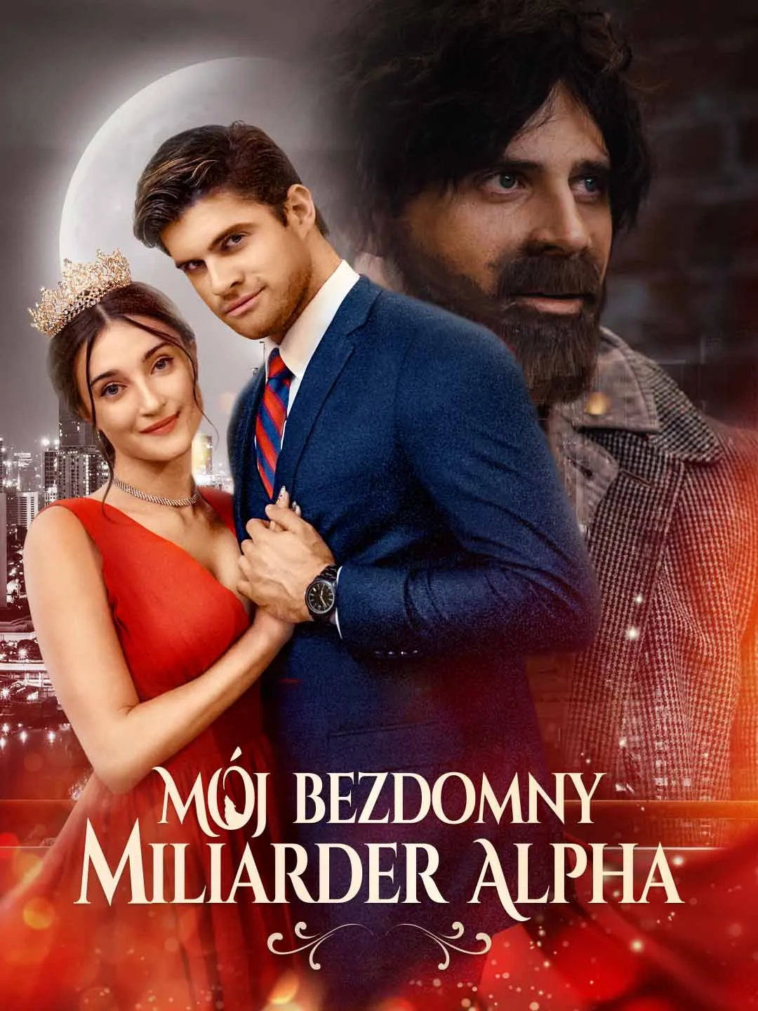 Watch My Homeless Billionaire Alpha Online Free My Homeless Billionaire Alpha - Watch Free on ShortDramaTV