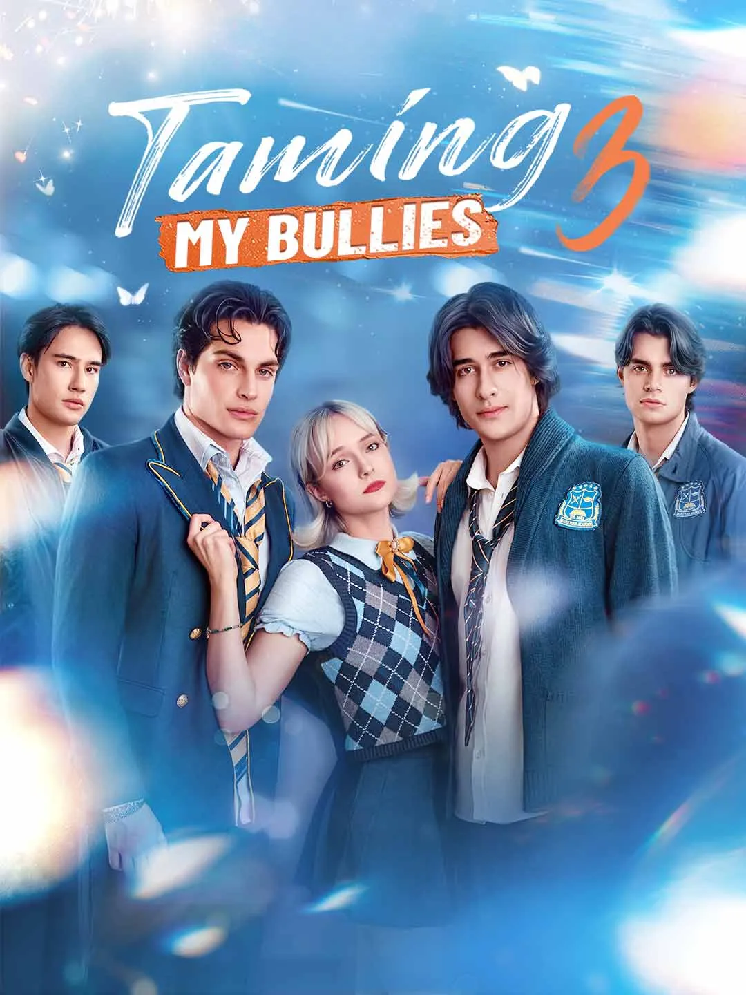 Watch Taming My Bullies 3 All Episodes Free Taming My Bullies 3 (66 Episodes) - Official Drama Poster