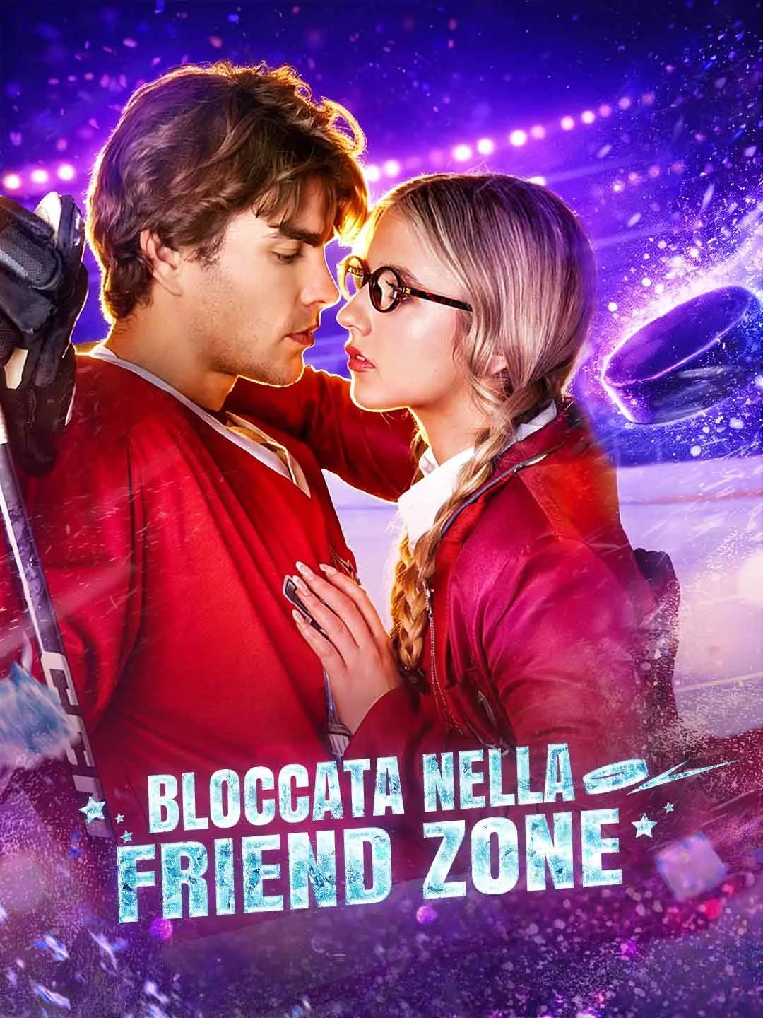 Watch Stuck in the Friend Zone All Episodes Free Stuck in the Friend Zone (65 Episodes) - Official Drama Poster
