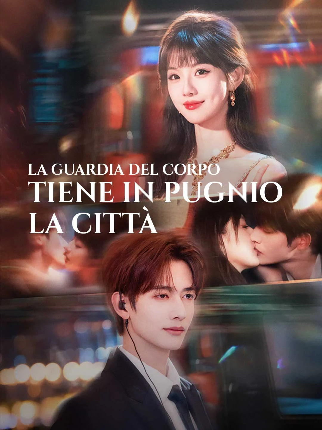 Watch The bodyguard holds the city in his grip All Episodes Free The bodyguard holds the city in his grip (71 Episodes) - Official Drama Poster