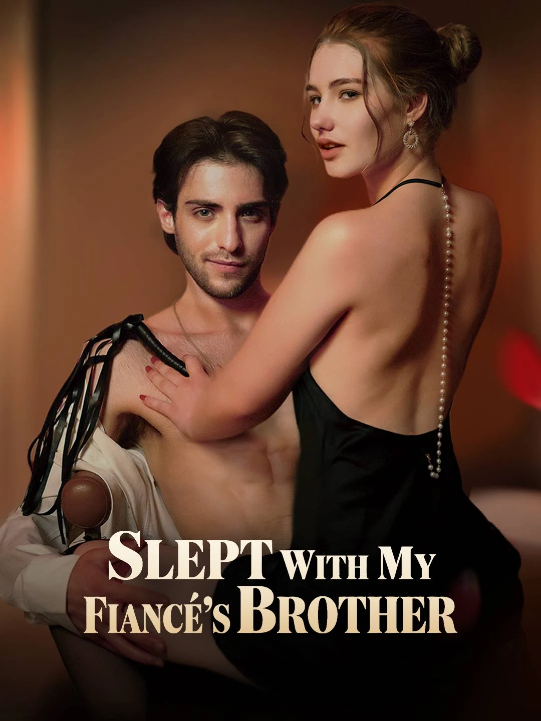 Watch Slept With My Fiancé’s Brother All Episodes Free Slept With My Fiancé’s Brother (56 Episodes) - Official Drama Poster