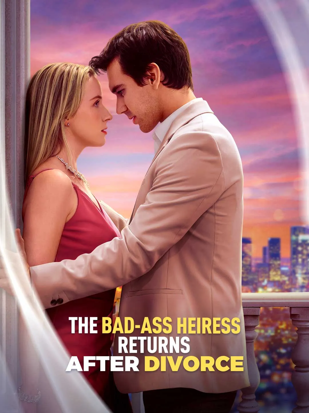 Watch The Bad-ass Heiress Returns After Divorce Online Free The Bad-ass Heiress Returns After Divorce - Watch Free on ShortDramaTV