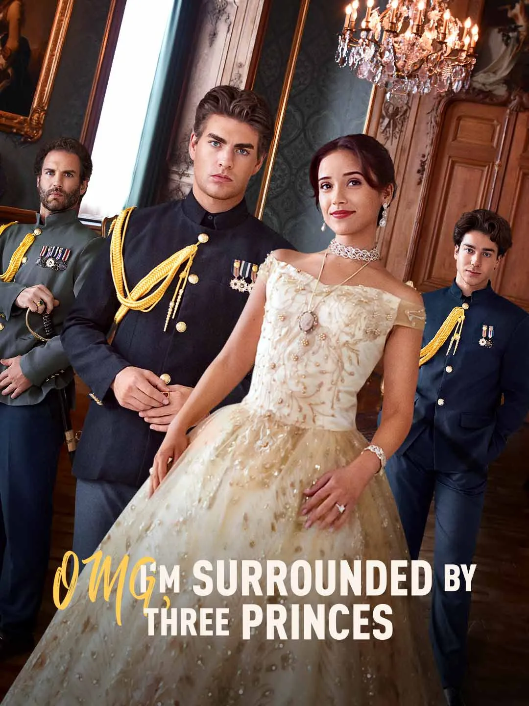 Watch OMG, I'm Surrounded by Three Princes All Episodes Free OMG, I'm Surrounded by Three Princes (76 Episodes) - Official Drama Poster