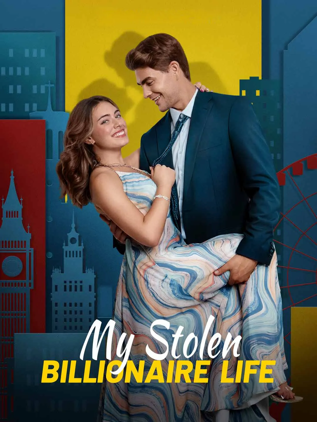 Watch My Stolen Billionaire Life All Episodes Free My Stolen Billionaire Life (76 Episodes) - Official Drama Poster