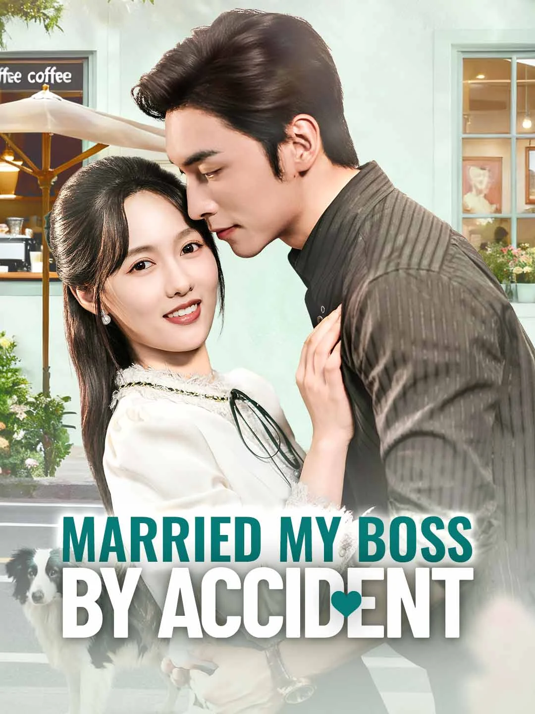 Watch Married My Boss by Accident All Episodes Free Married My Boss by Accident (53 Episodes) - Official Drama Poster