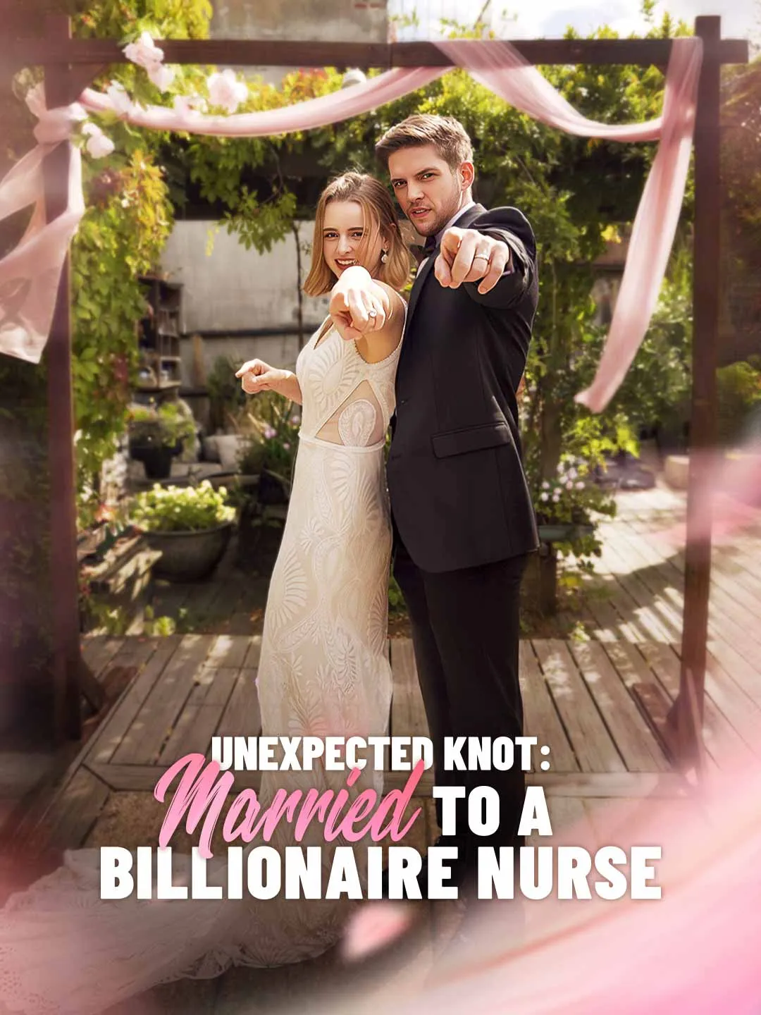 Watch Unexpected Knot: Married to a Billionaire Nurse Online Free Unexpected Knot: Married to a Billionaire Nurse - Watch Free on ShortDramaTV