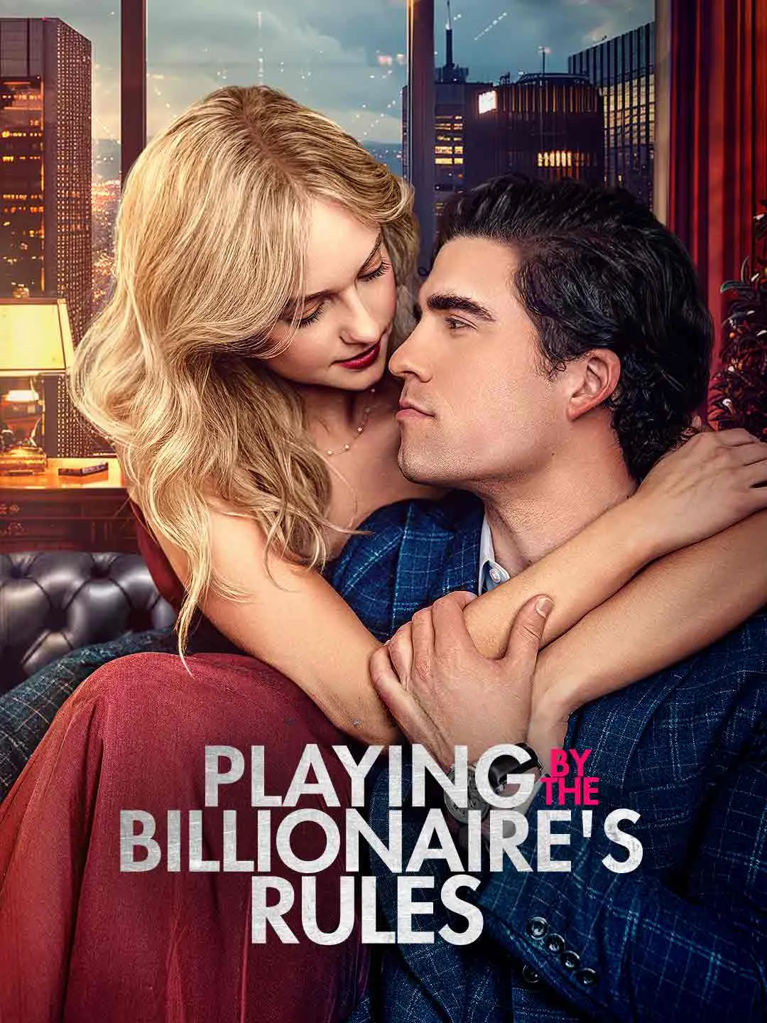Watch Playing by the Billionaire's Rules All Episodes Free Playing by the Billionaire's Rules (89 Episodes) - Official Drama Poster