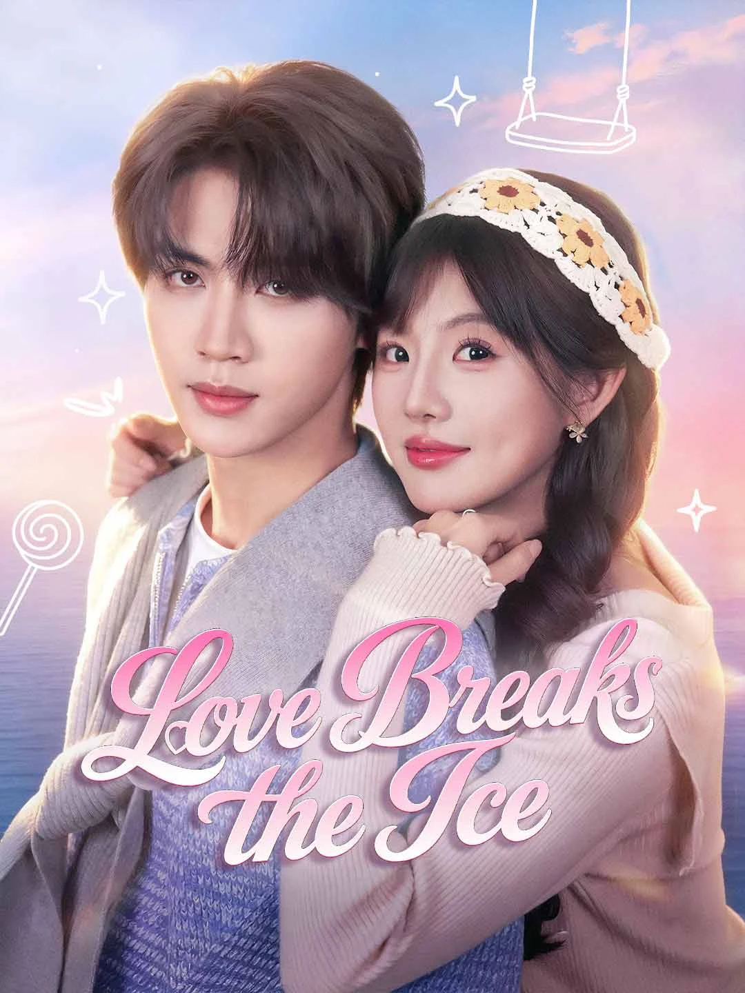 Watch Love Breaks the Ice All Episodes Free Love Breaks the Ice (80 Episodes) - Official Drama Poster