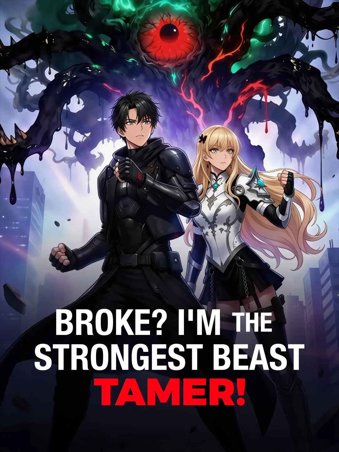 Watch Broke? I'm the Strongest Beast Tamer! All Episodes Free Broke? I'm the Strongest Beast Tamer! (61 Episodes) - Official Drama Poster