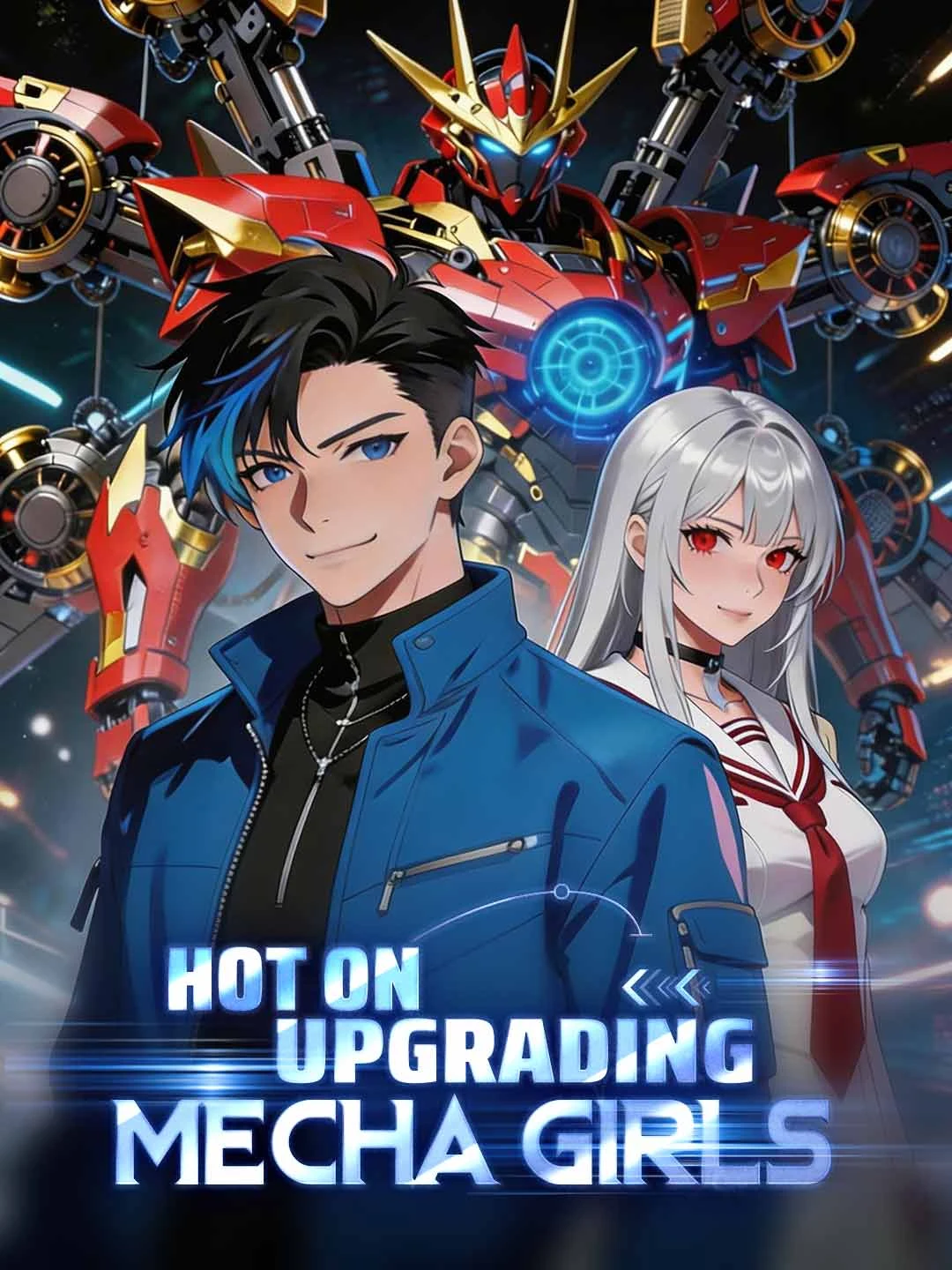 Hot on Upgrading Mecha Girls - Watch Free on ShortDramaTV