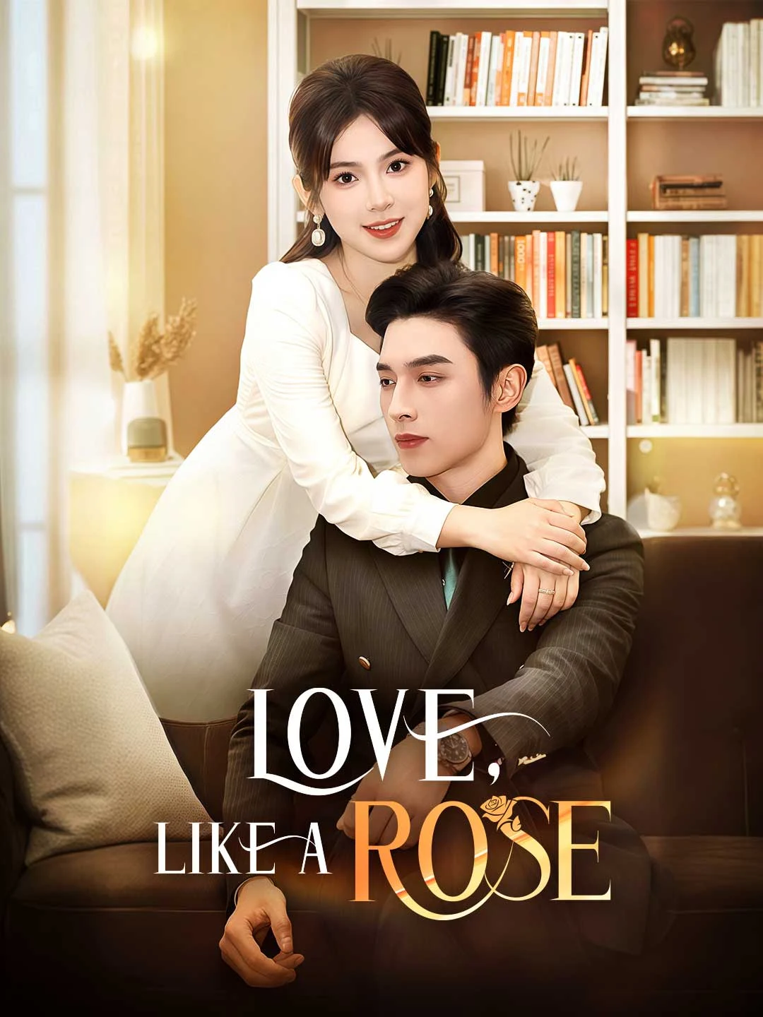 Watch Love, Like a Rose All Episodes Free Love, Like a Rose (74 Episodes) - Official Drama Poster