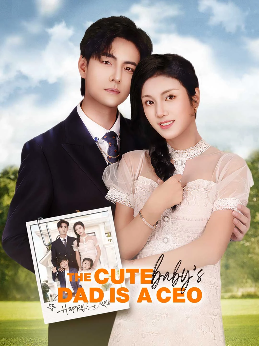 Watch The Cute Baby's Dad Is A CEO All Episodes Free The Cute Baby's Dad Is A CEO (101 Episodes) - Official Drama Poster