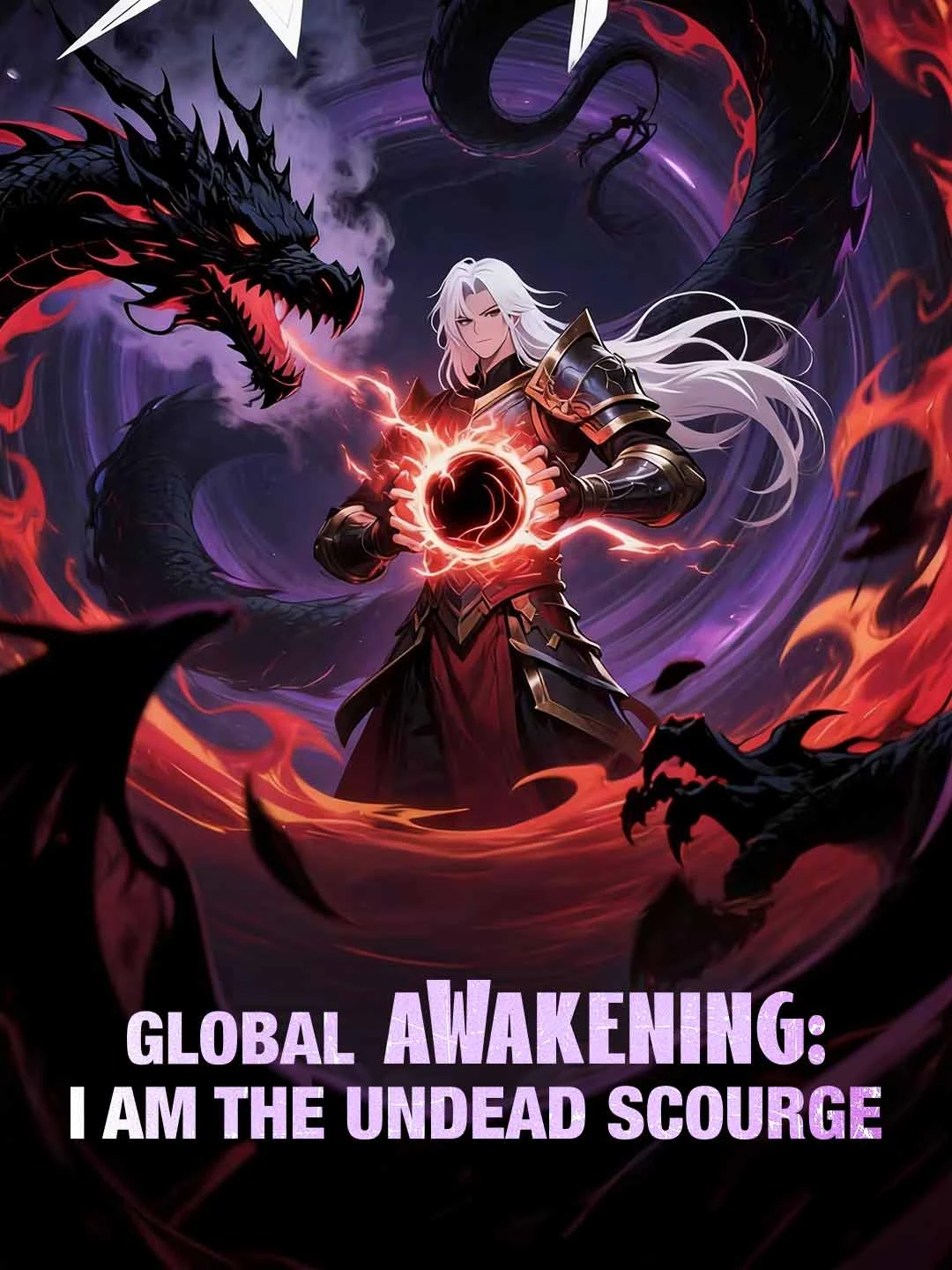 Watch Global Awakening: I am the Undead Scourge All Episodes Free Global Awakening: I am the Undead Scourge (60 Episodes) - Official Drama Poster