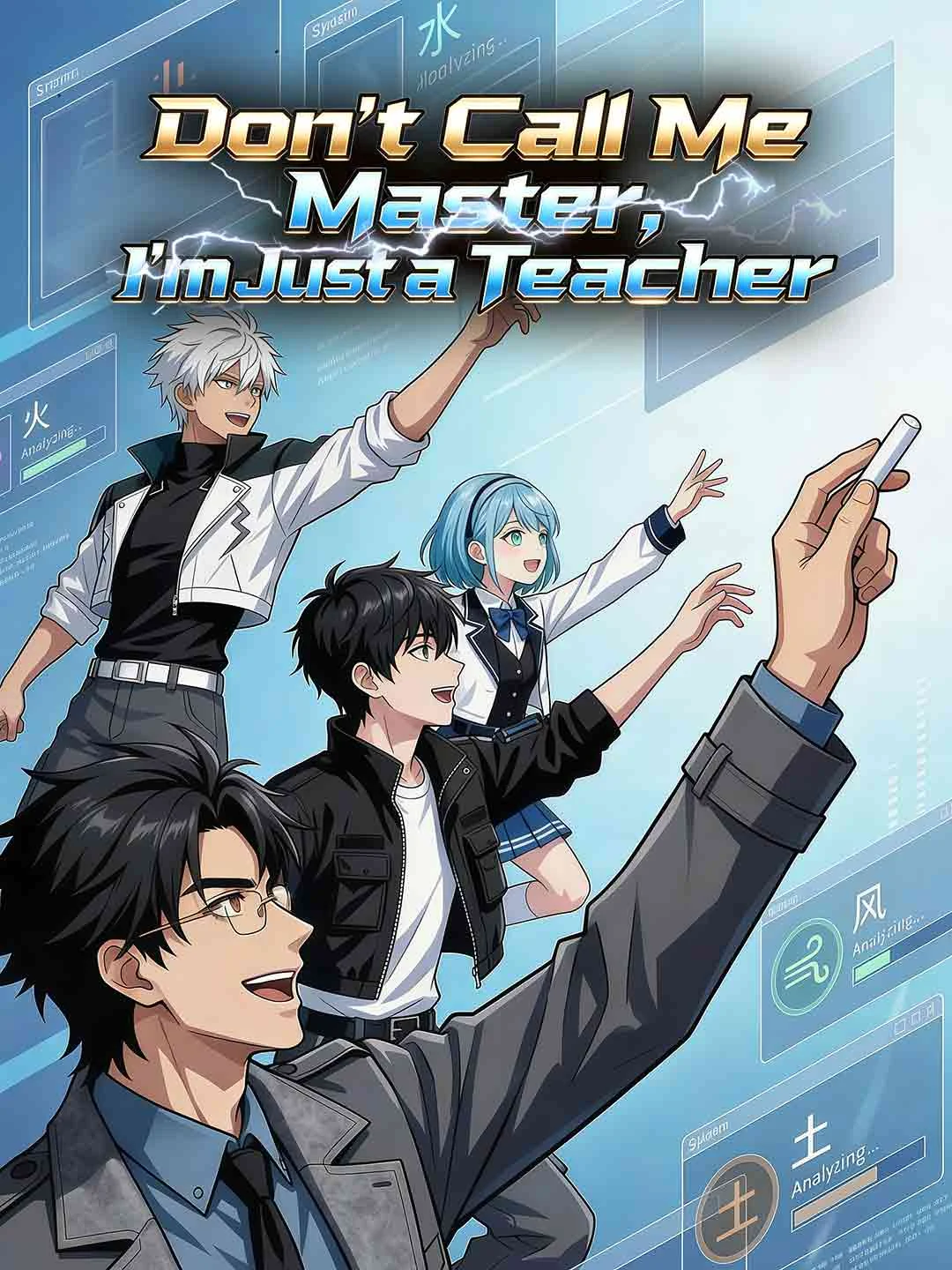 Watch Don't Call Me Master, I'm Just a Teacher All Episodes Free Don't Call Me Master, I'm Just a Teacher (65 Episodes) - Official Drama Poster