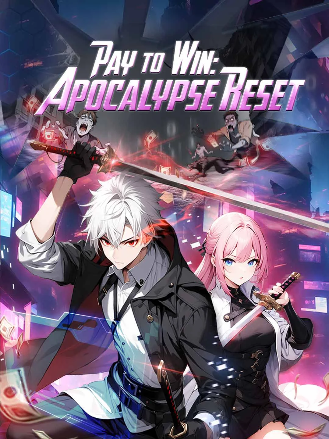 Watch Pay to Win: Apocalypse Reset All Episodes Free Pay to Win: Apocalypse Reset (80 Episodes) - Official Drama Poster