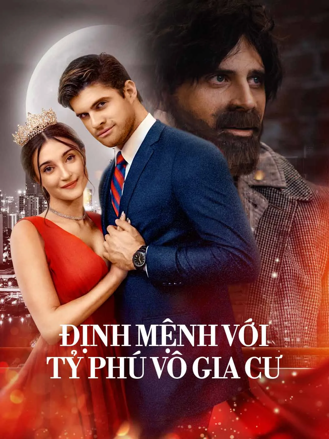 Watch Destiny with the Homeless Billionaire All Episodes Free Destiny with the Homeless Billionaire (64 Episodes) - Official Drama Poster