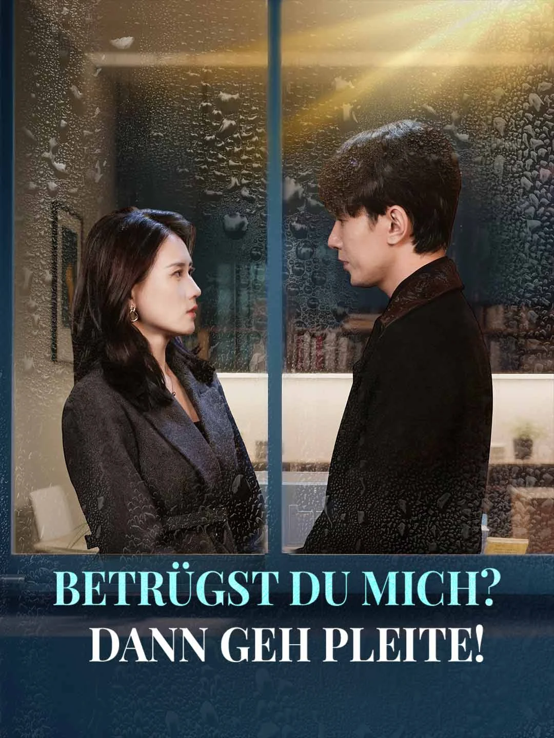 Watch Cheating on me? Go broke! All Episodes Free Cheating on me? Go broke! (71 Episodes) - Official Drama Poster
