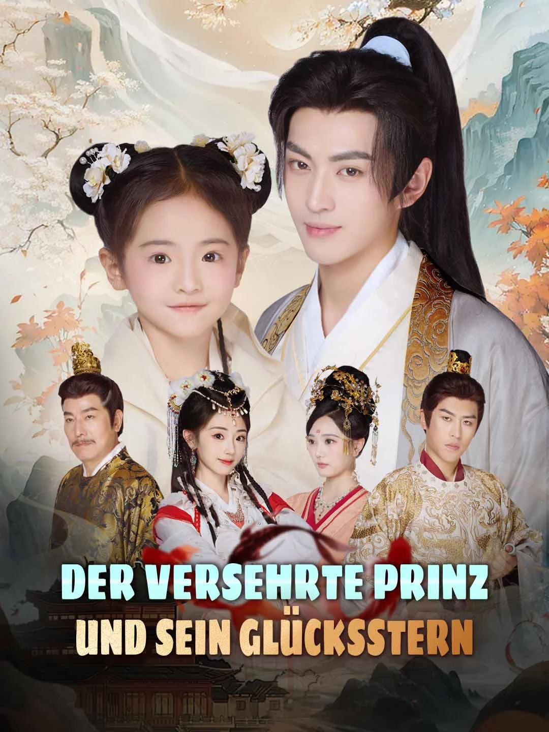 Watch The Crippled Prince and His Lucky Star All Episodes Free The Crippled Prince and His Lucky Star (69 Episodes) - Official Drama Poster