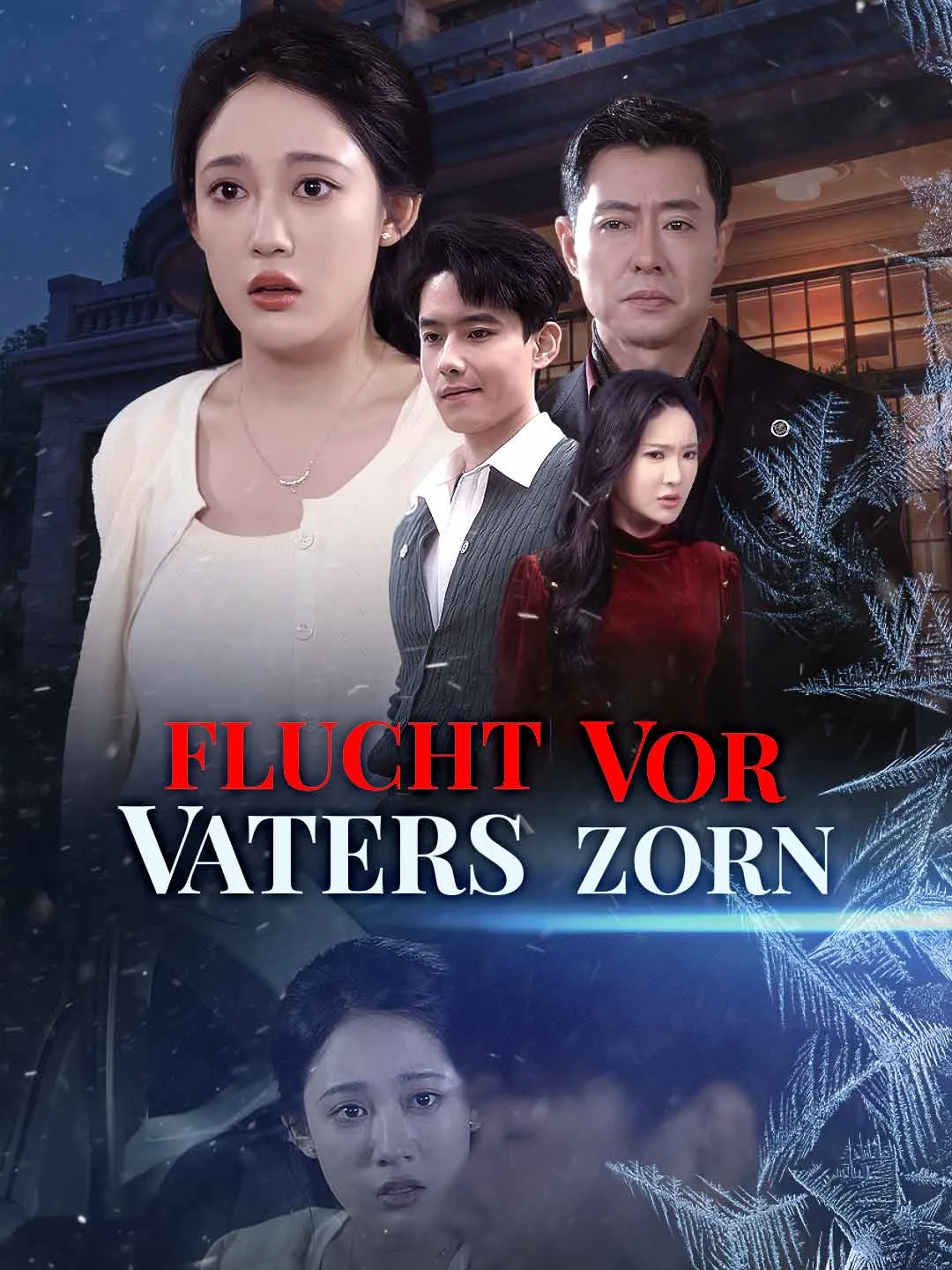 Watch Fleeing Father's Wrath All Episodes Free Fleeing Father's Wrath (58 Episodes) - Official Drama Poster