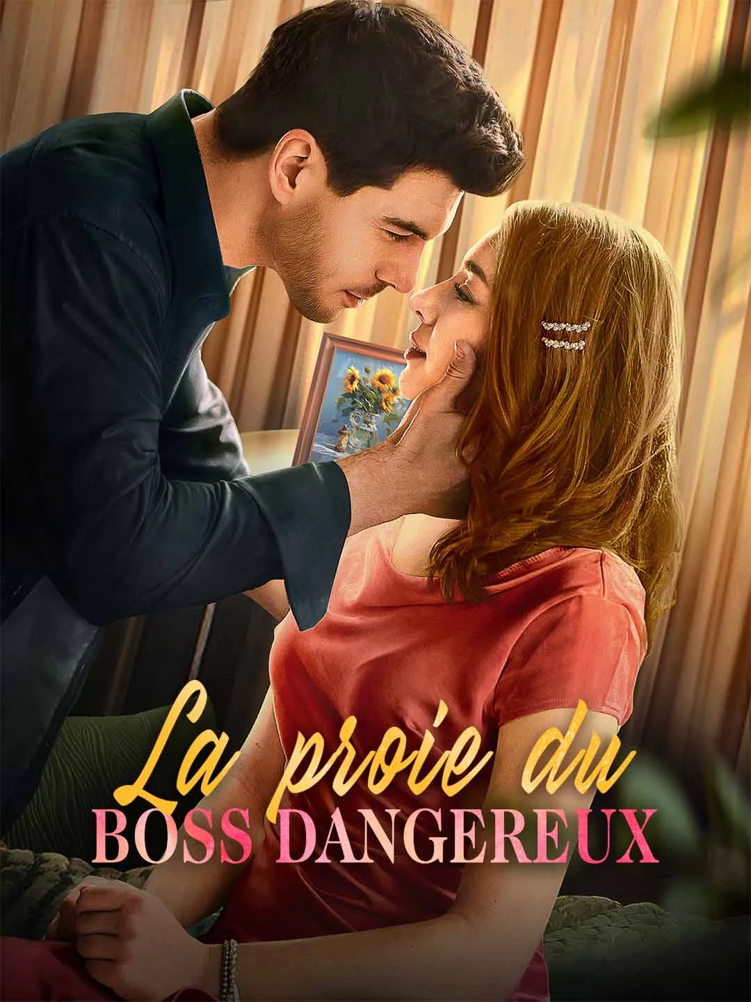 Watch Dangerous Boss's Prey All Episodes Free Dangerous Boss's Prey (59 Episodes) - Official Drama Poster