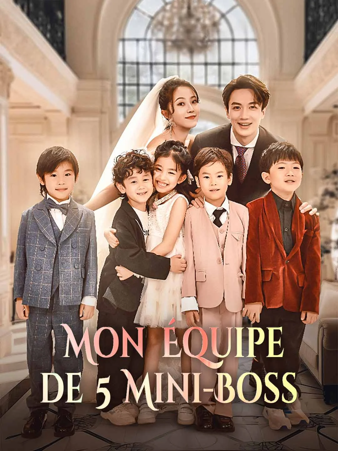 Watch My 5 Mini-Boss Squad All Episodes Free My 5 Mini-Boss Squad (72 Episodes) - Official Drama Poster