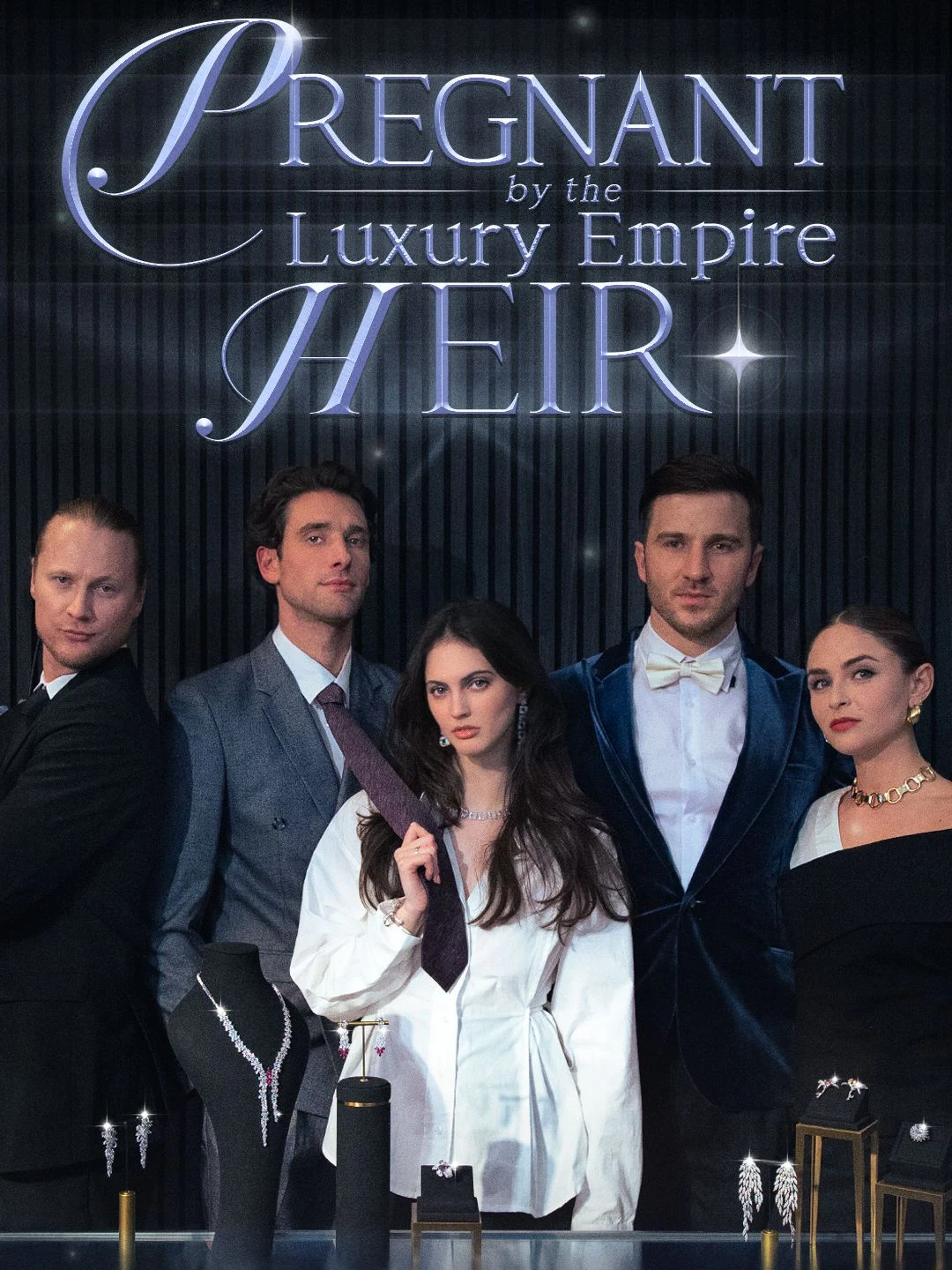 Watch Pregnant By The Luxury Empire Heir All Episodes Free Pregnant By The Luxury Empire Heir (47 Episodes) - Official Drama Poster