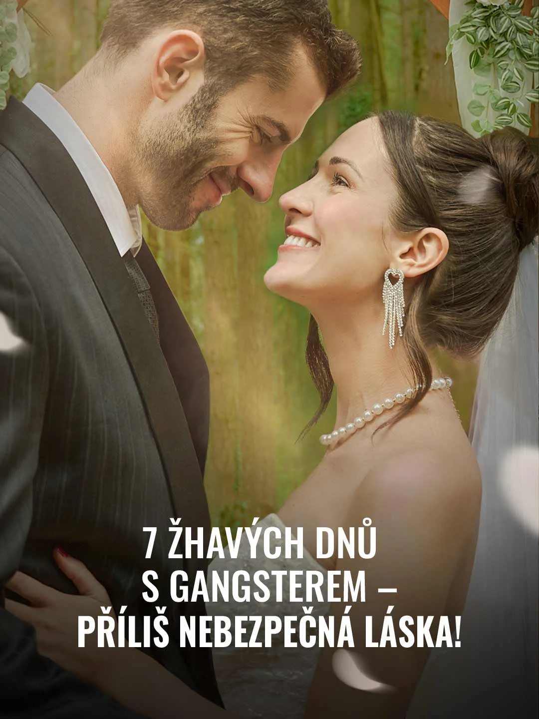 Watch 7 Hot Days with a Gangster - Love Too Dangerous! All Episodes Free 7 Hot Days with a Gangster - Love Too Dangerous! (60 Episodes) - Official Drama Poster