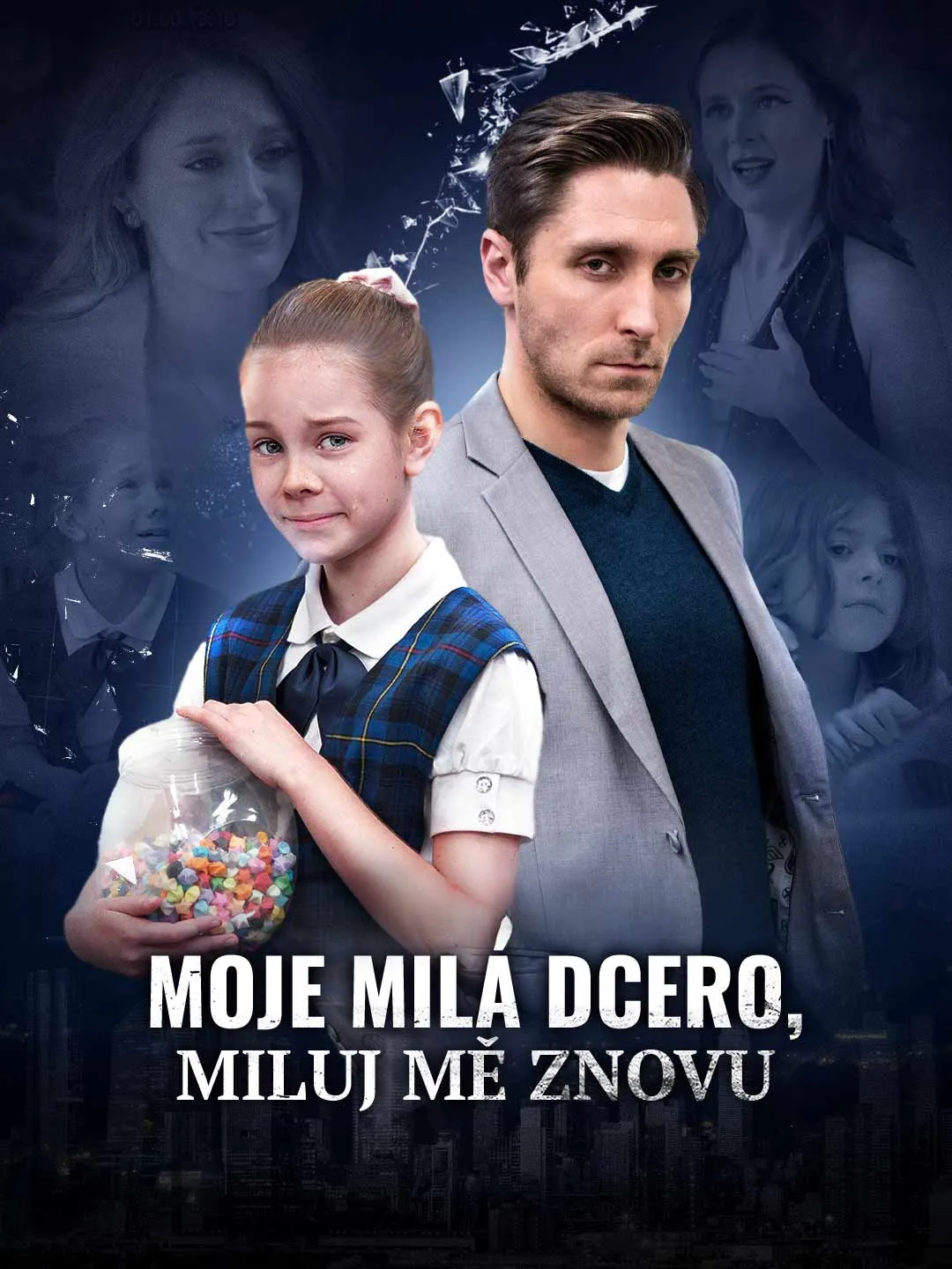 Watch My Dear Daughter, Love Me Again All Episodes Free My Dear Daughter, Love Me Again (66 Episodes) - Official Drama Poster