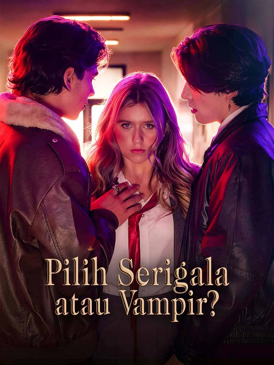 Watch Choose Wolf or Vampire? All Episodes Free Choose Wolf or Vampire? (74 Episodes) - Official Drama Poster