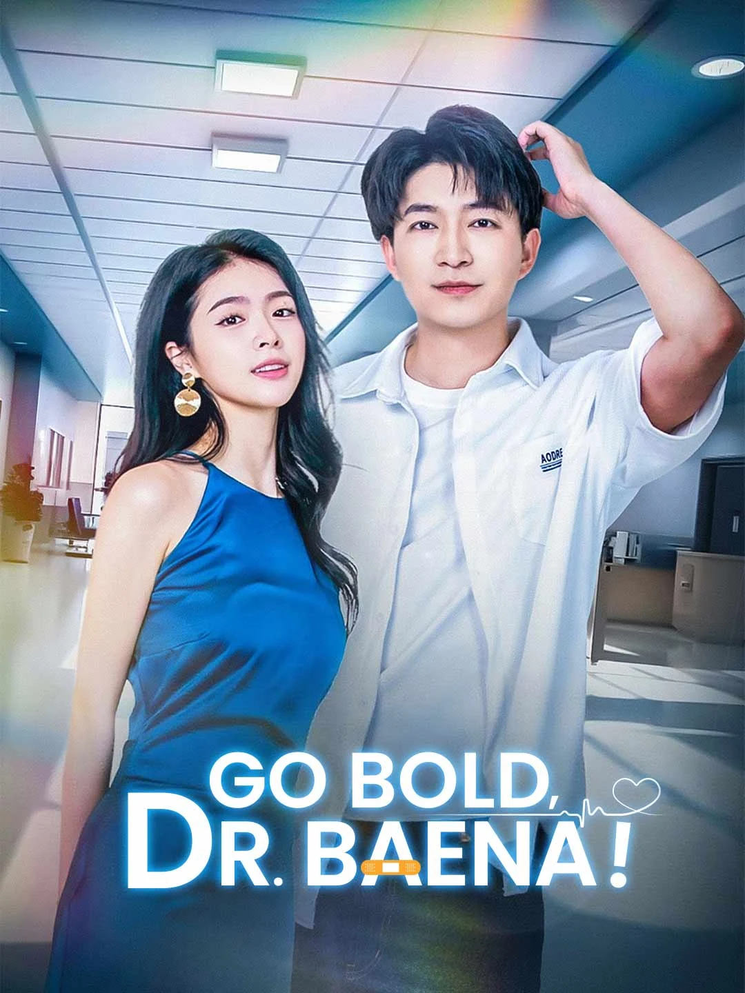 Watch Go Bold, Dr. Baena! All Episodes Free Go Bold, Dr. Baena! (80 Episodes) - Official Drama Poster
