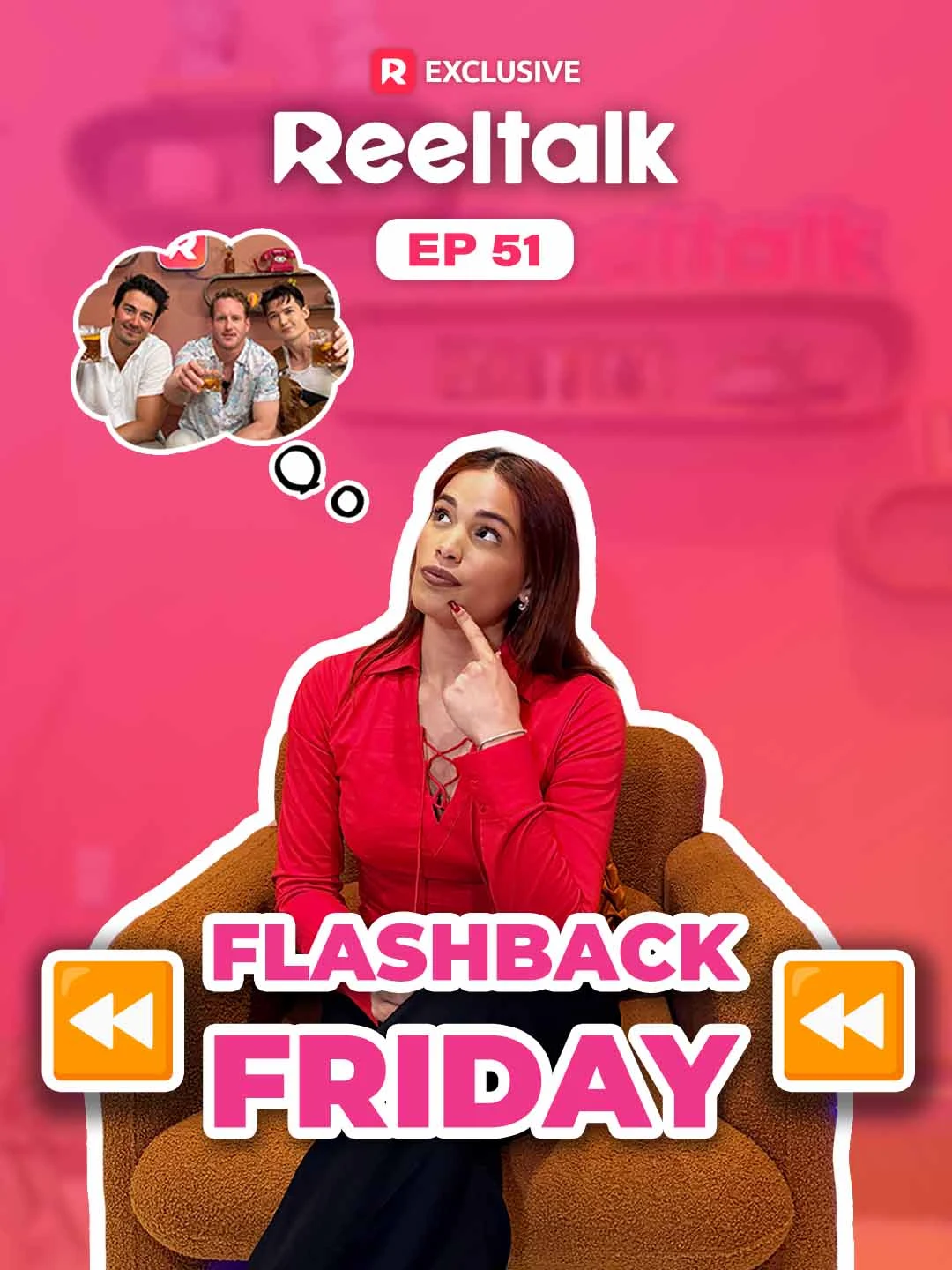 Watch ReelTalk EP 51-Flashback Friday All Episodes Free ReelTalk EP 51-Flashback Friday (9 Episodes) - Official Drama Poster