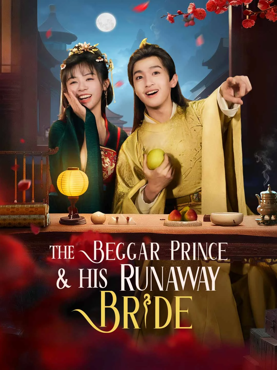 Watch The Beggar Prince & His Runaway Bride All Episodes Free The Beggar Prince & His Runaway Bride (71 Episodes) - Official Drama Poster