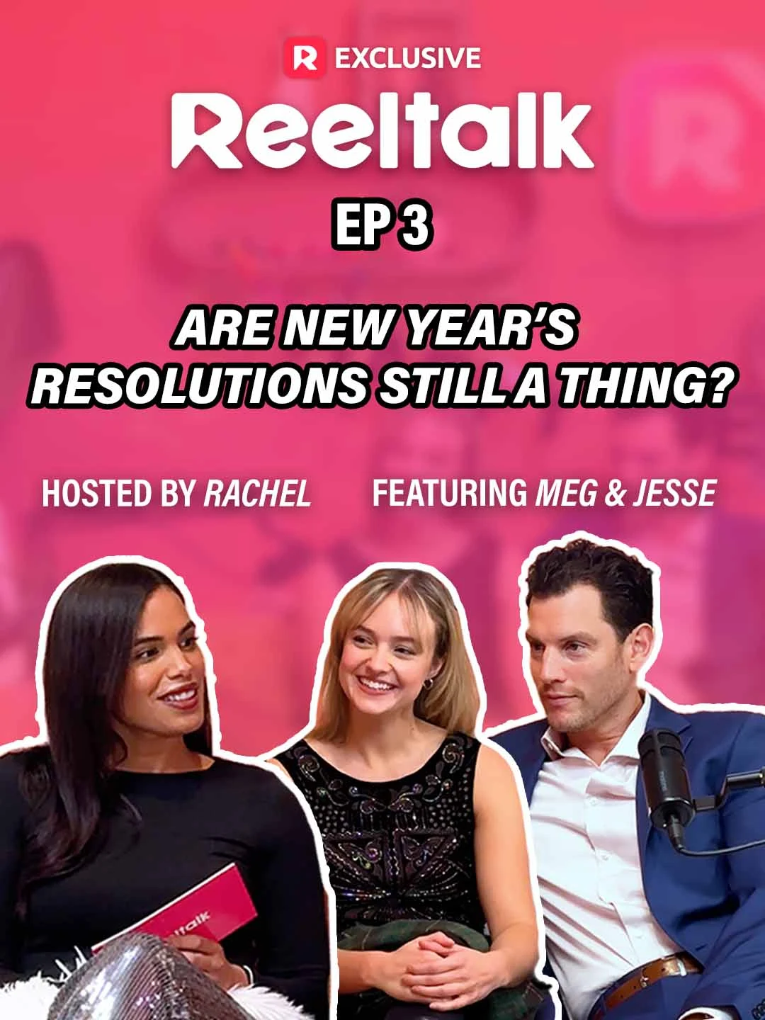 Watch ReelTalk EP3-Are New Year's Resolutions Still a Thing? All Episodes Free ReelTalk EP3-Are New Year's Resolutions Still a Thing? (6 Episodes) - Official Drama Poster