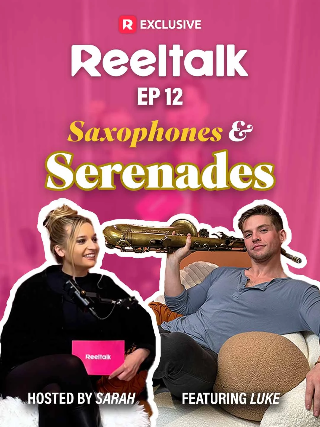 Watch ReelTalk EP12-Saxophones & Serenades All Episodes Free ReelTalk EP12-Saxophones & Serenades (14 Episodes) - Official Drama Poster