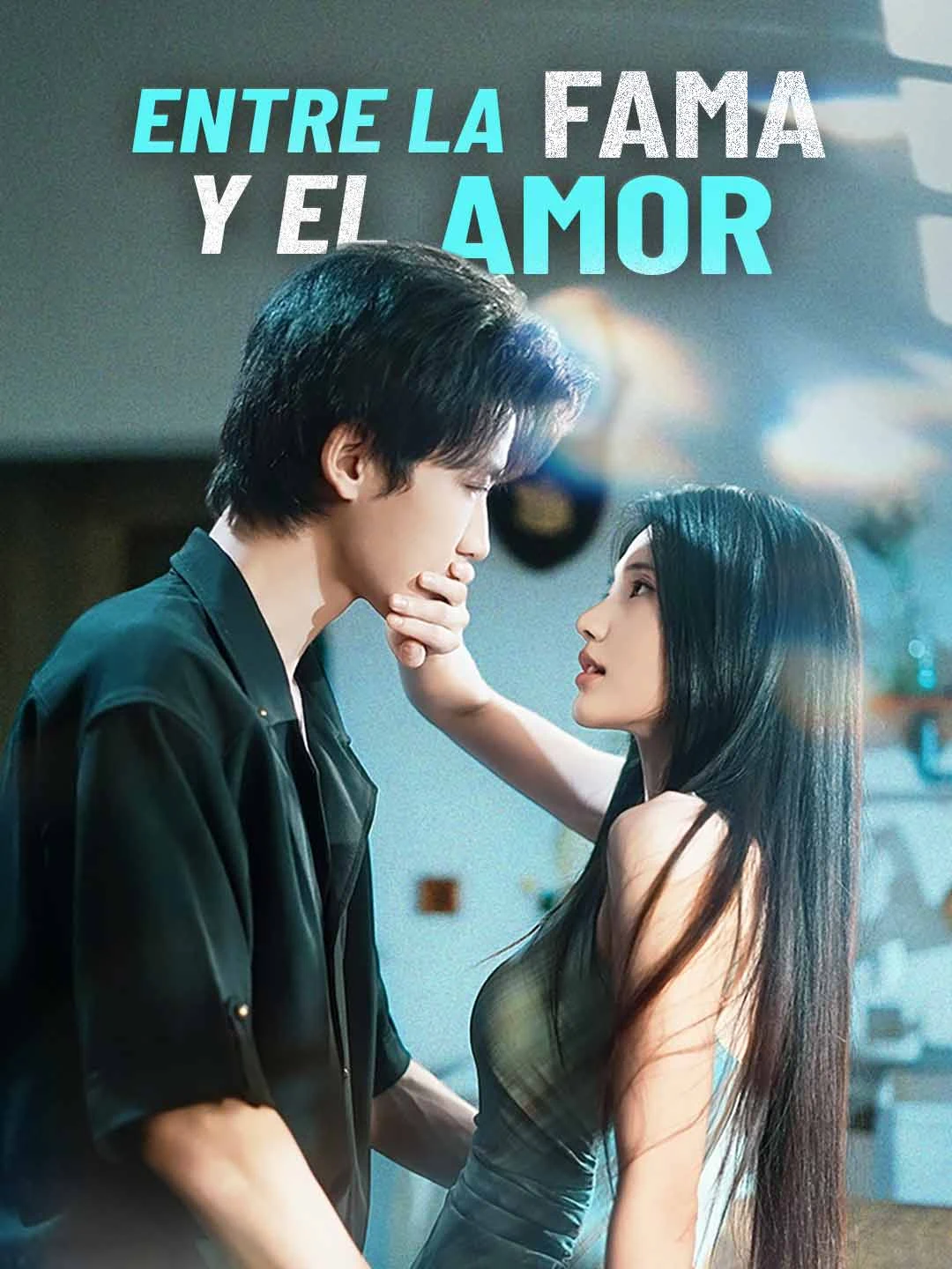 Watch Between Fame and Love All Episodes Free Between Fame and Love (71 Episodes) - Official Drama Poster