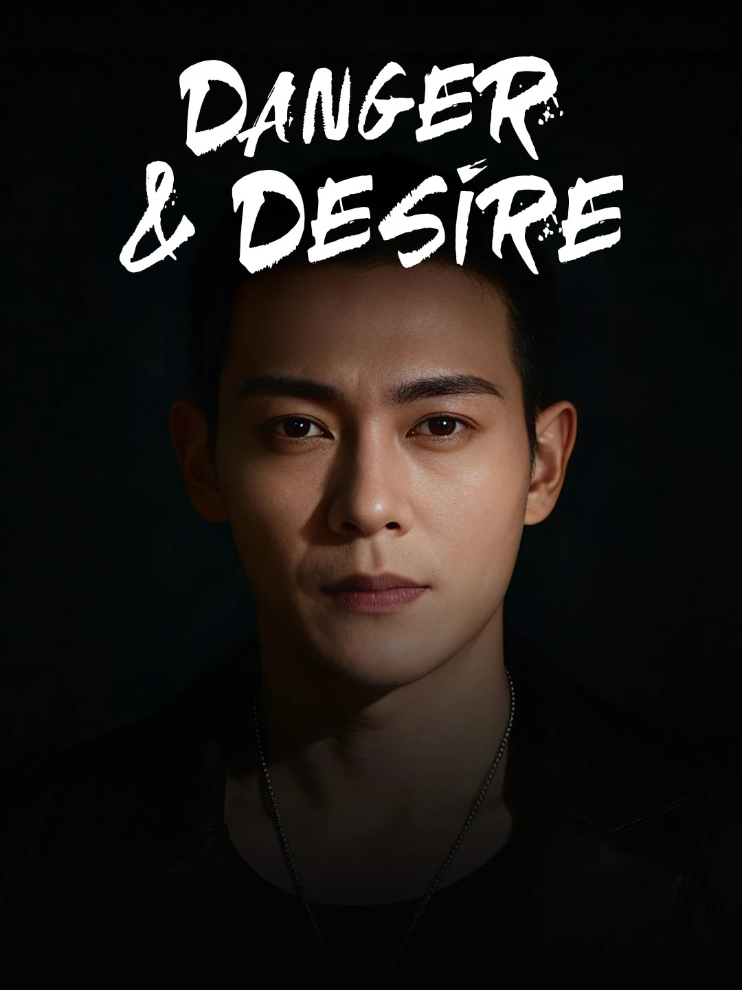 Watch Danger & Desire Online Free Danger & Desire - Watch Free on ShortDramaTV