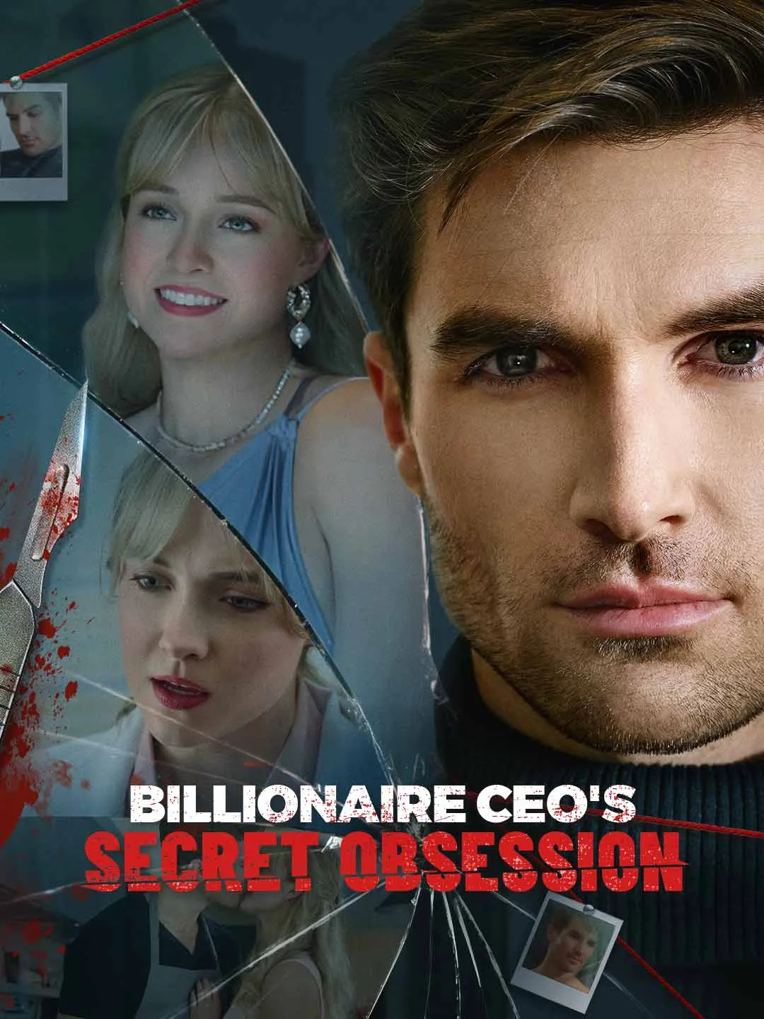 Watch Billionaire CEO's Secret Obsession All Episodes Free Billionaire CEO's Secret Obsession (69 Episodes) - Official Drama Poster