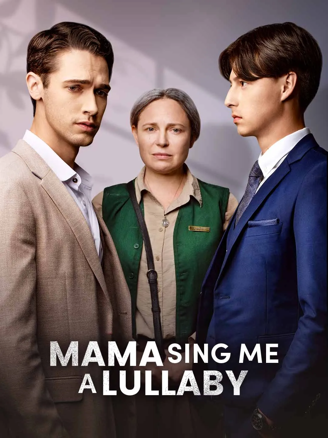 Watch Mama, Sing Me a Lullaby All Episodes Free Mama, Sing Me a Lullaby (71 Episodes) - Official Drama Poster