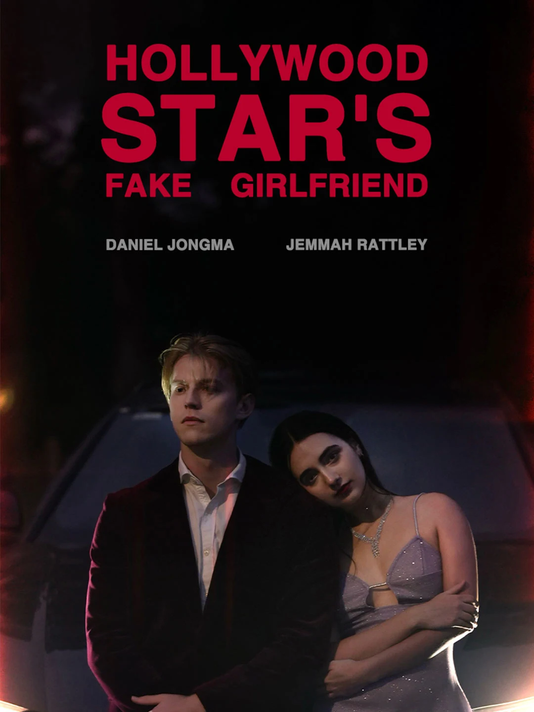 Watch Hollywood Star's Fake Girlfriend All Episodes Free Hollywood Star's Fake Girlfriend (51 Episodes) - Official Drama Poster