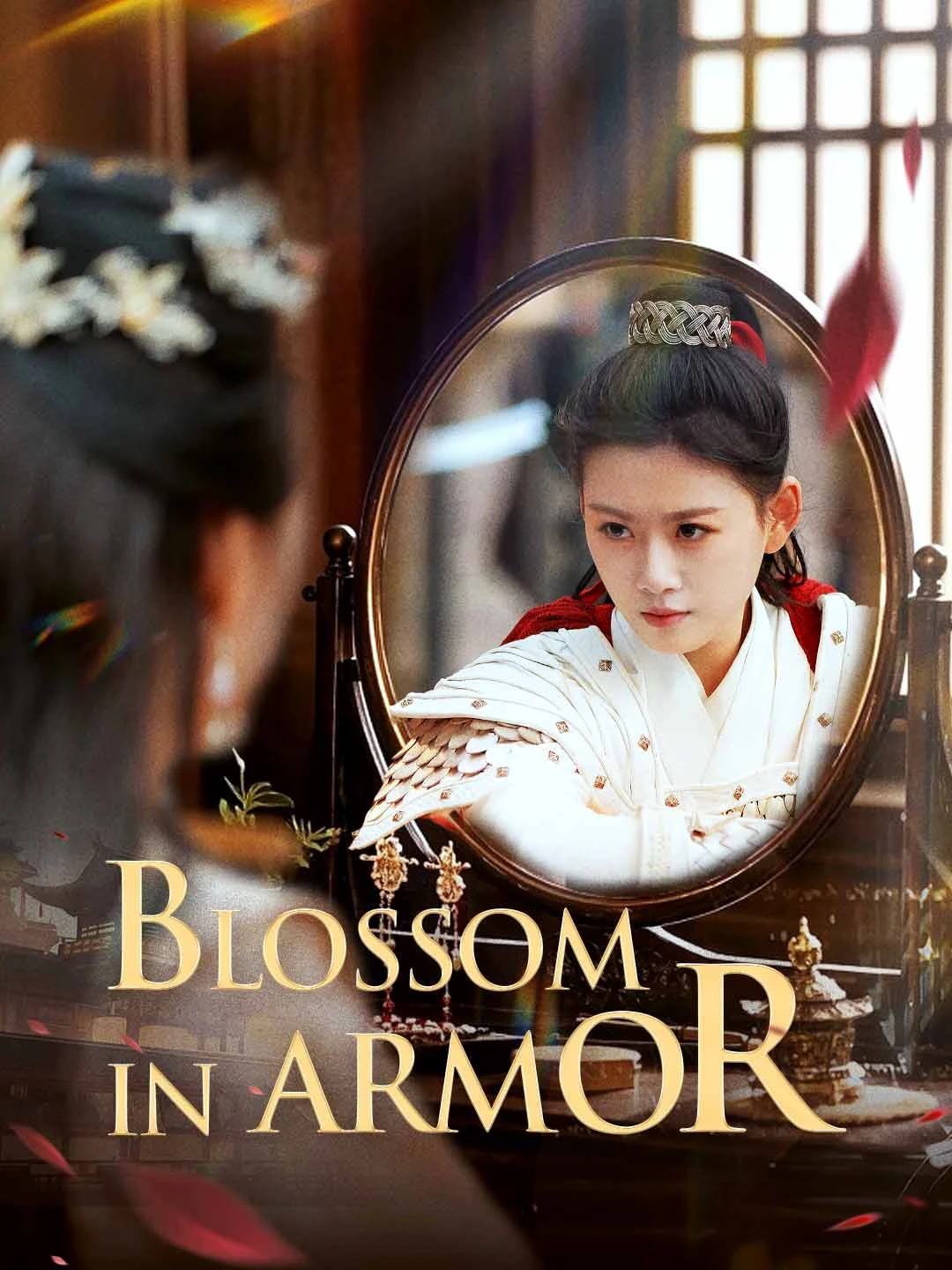 Watch Blossom in Armor All Episodes Free Blossom in Armor (70 Episodes) - Official Drama Poster