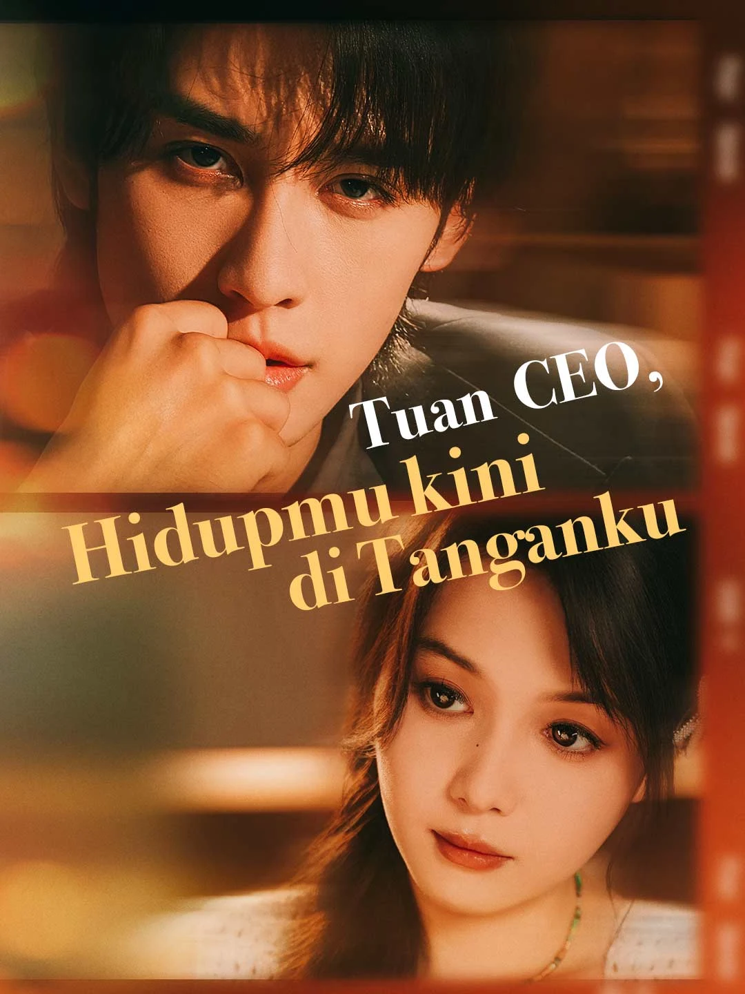Watch CEO Tuan, Your Life Is Now In My Hands All Episodes Free CEO Tuan, Your Life Is Now In My Hands (61 Episodes) - Official Drama Poster