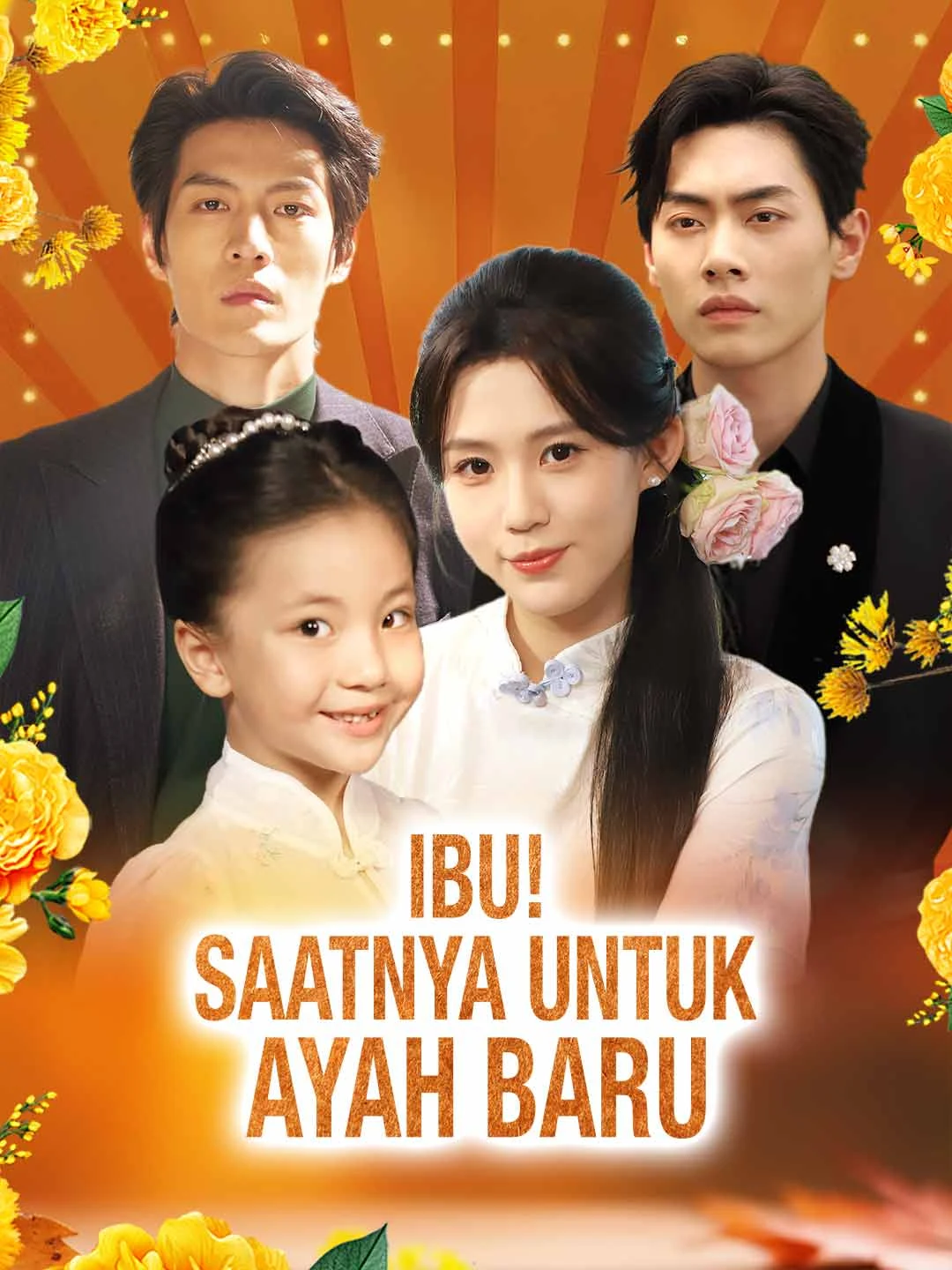 Watch Mom! Time for a New Dad All Episodes Free Mom! Time for a New Dad (87 Episodes) - Official Drama Poster
