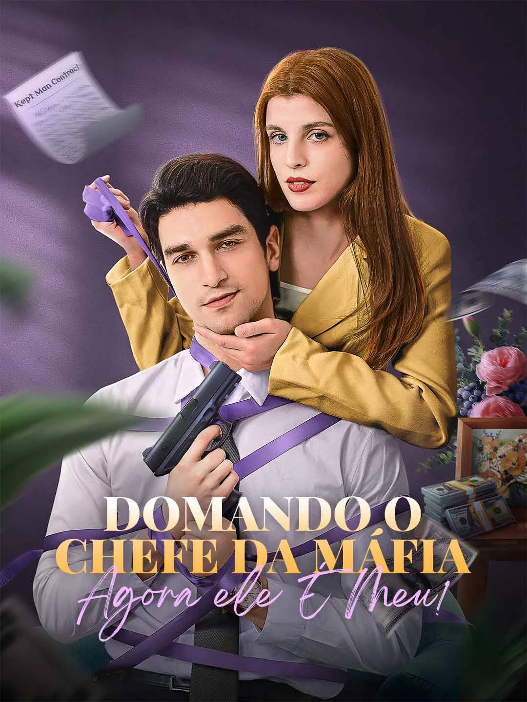 Watch Bullying the Mafia Boss, Now He's Mine! All Episodes Free Bullying the Mafia Boss, Now He's Mine! (61 Episodes) - Official Drama Poster