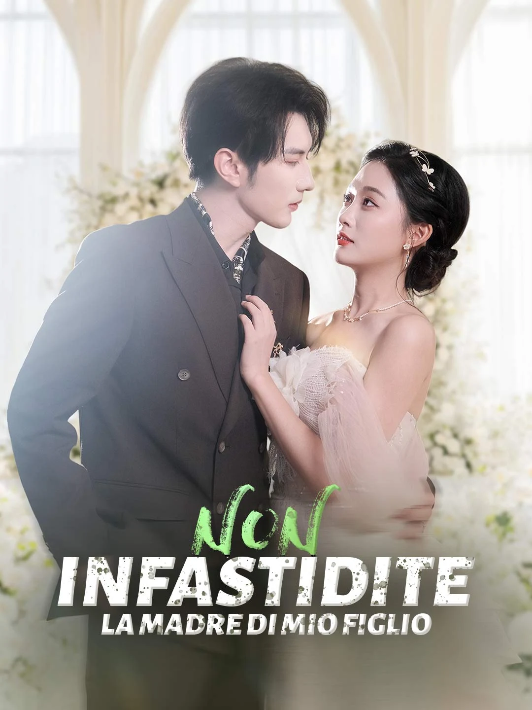 Watch Don't Mess with My Son's Mother All Episodes Free Don't Mess with My Son's Mother (83 Episodes) - Official Drama Poster