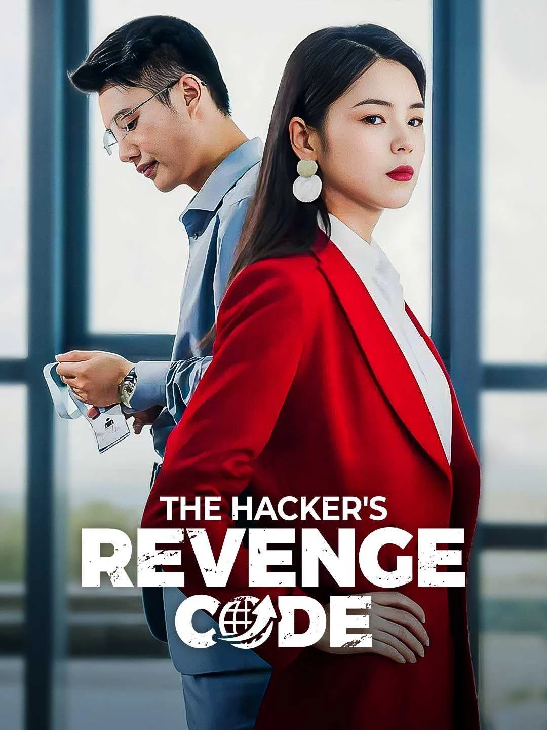 Watch The Hacker's Revenge Code All Episodes Free The Hacker's Revenge Code (34 Episodes) - Official Drama Poster