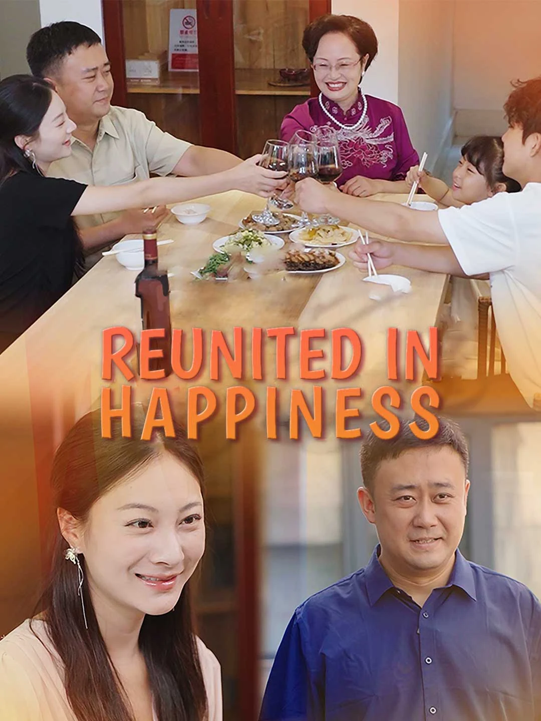 Watch Reunited in Happiness All Episodes Free Reunited in Happiness (35 Episodes) - Official Drama Poster