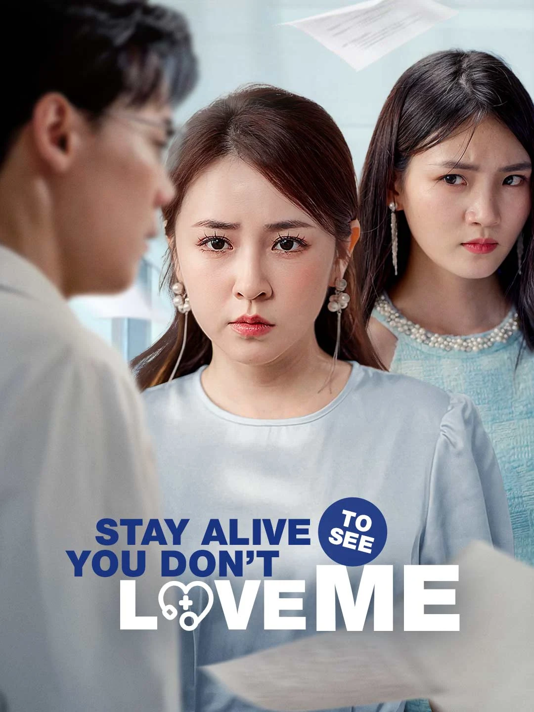 Watch Stay Alive to See You Don’t Love Me All Episodes Free Stay Alive to See You Don’t Love Me (30 Episodes) - Official Drama Poster