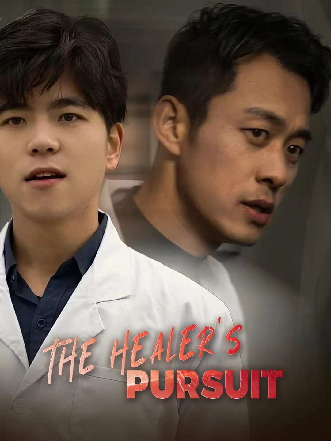 Watch The Healer's Pursuit All Episodes Free The Healer's Pursuit (80 Episodes) - Official Drama Poster
