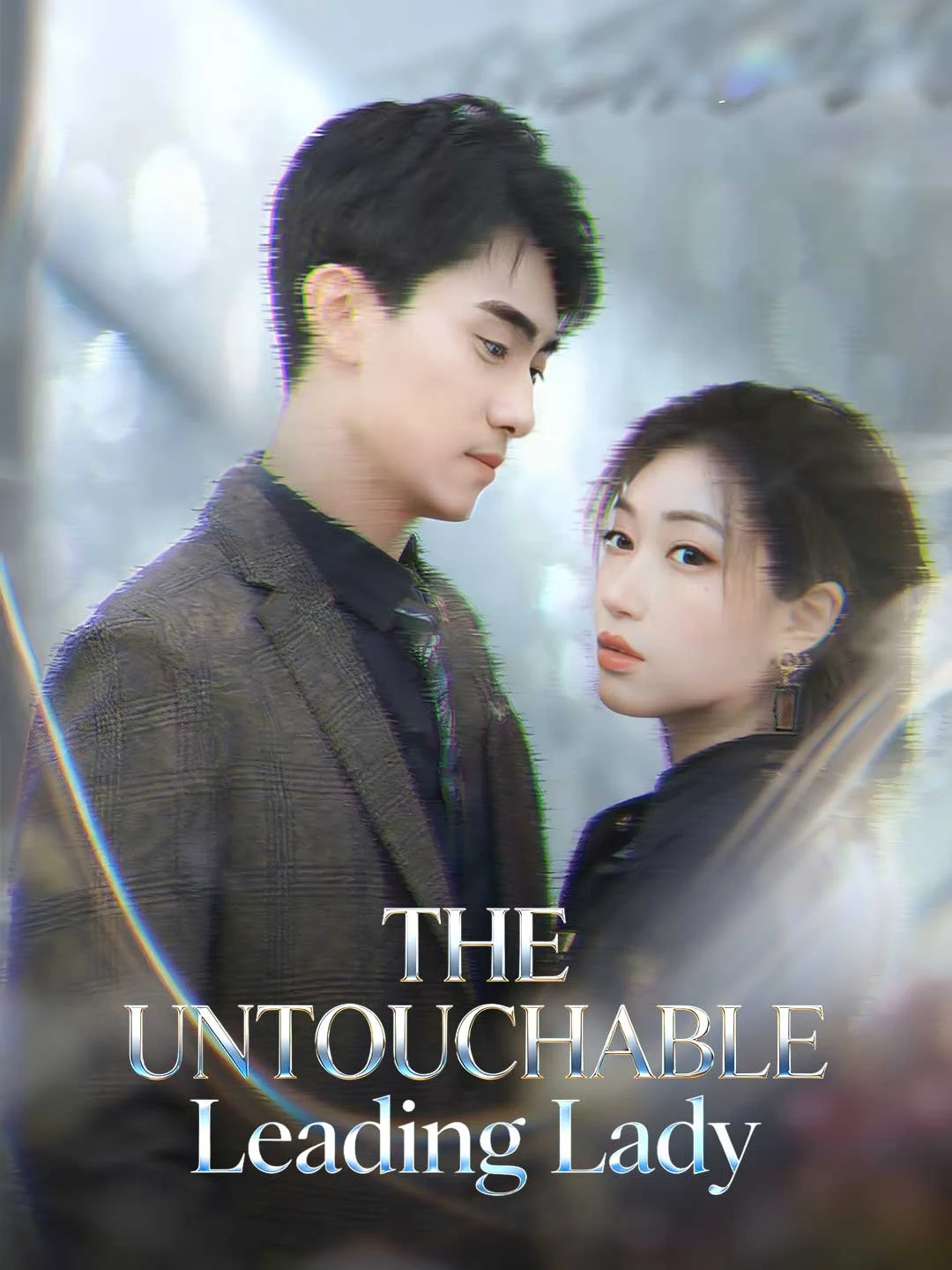 Watch The Untouchable Leading Lady All Episodes Free The Untouchable Leading Lady (26 Episodes) - Official Drama Poster